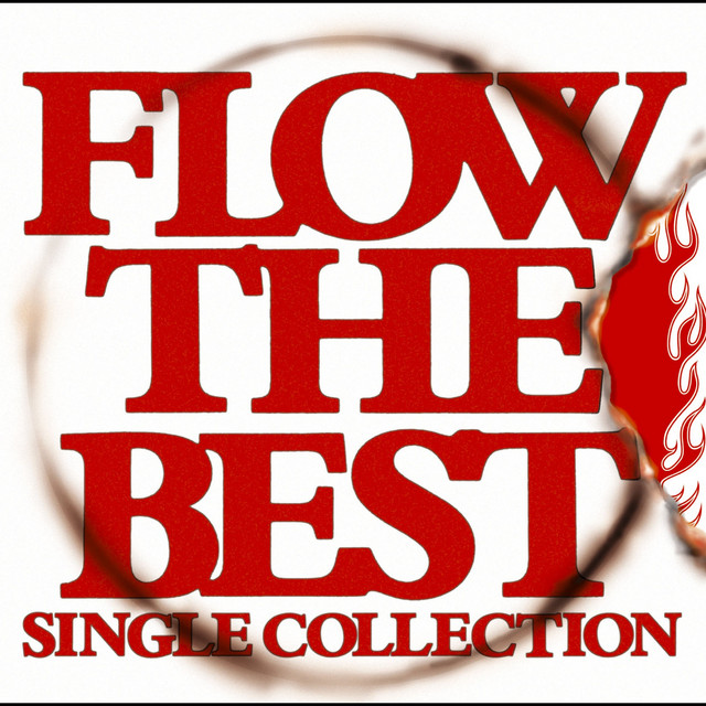 FLOW THE BEST ~Single Collection~ - Compilation by FLOW | Spotify