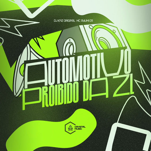 Automotivo Proibido da ZL