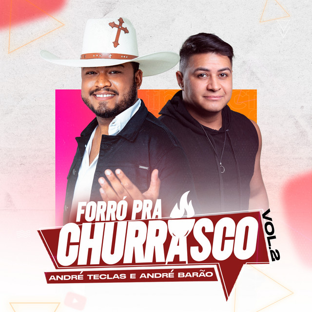 Forró pra Churrasco, Vol. 2 (Ao Vivo) – Álbum de André Barão | Spotify