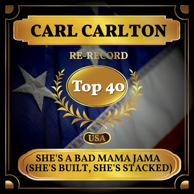 She's a Bad Mama Jama (She's Built, She's Stacked) - Rerecorded