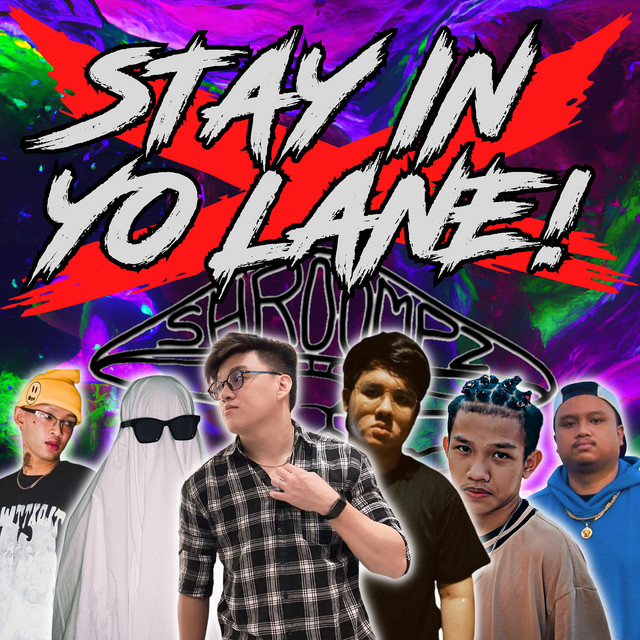 Stay in Yo Lane! - Shroomps Remix