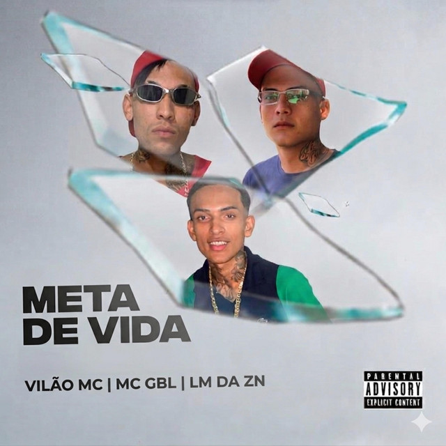 META DE VIDA (LM DA ZN, VILAO MC, MC GBL)