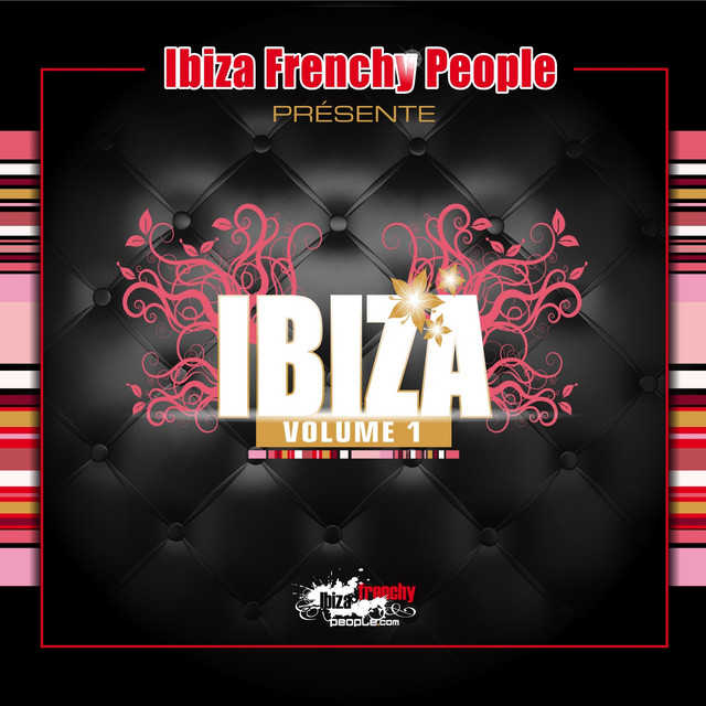 Ibiza Frenchy People : Ibiza, Vol. 1 cover