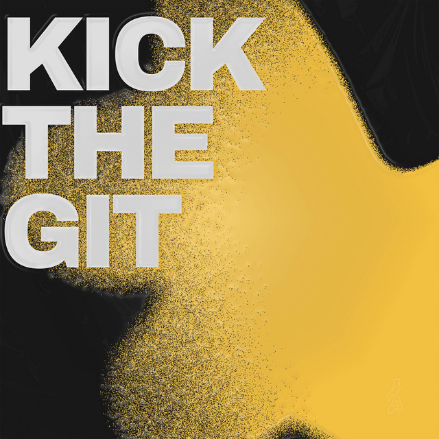 Kick The Git cover art