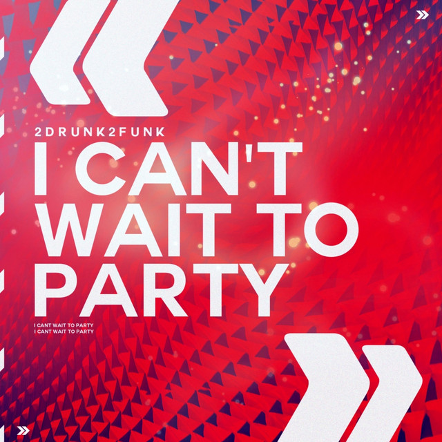 I Can't Wait to Party cover art
