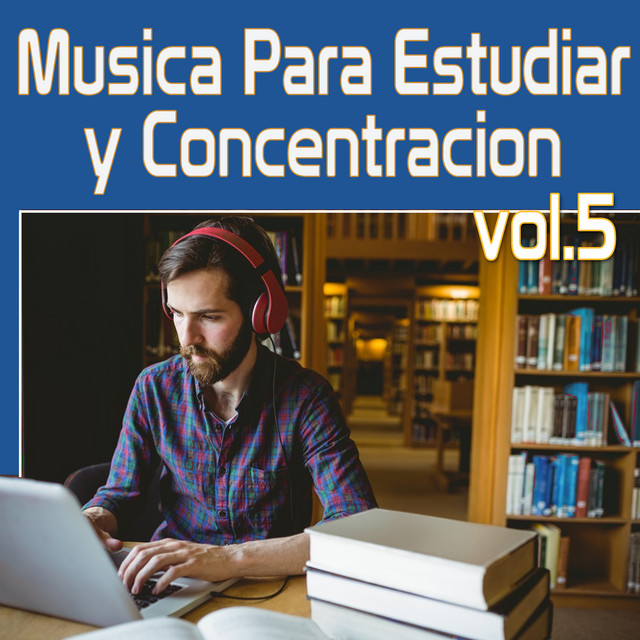 Musica para Estudiar y Concentracion Vol.5 (Study Music, Brain Power, Musique pour étude, Musik für das Studium, Konzentration, Concetration) cover art