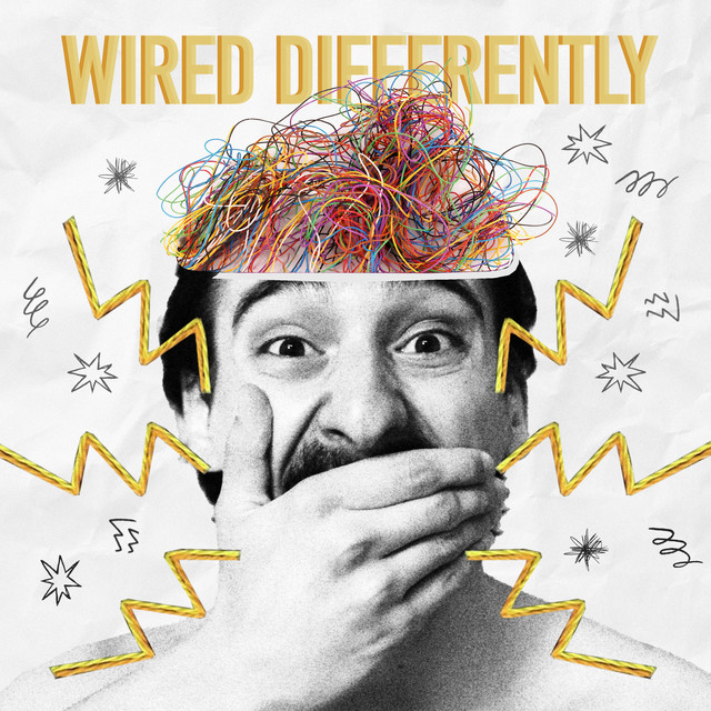 Wired Differently