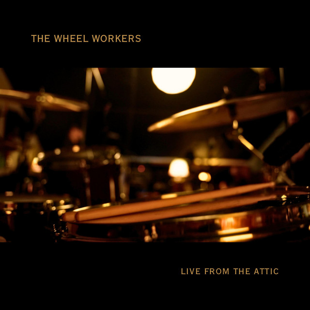 The Wheel Workers - Fine Time (Live)
