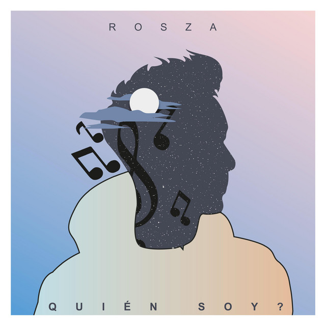 Quién soy? - Single by Rosza | Spotify