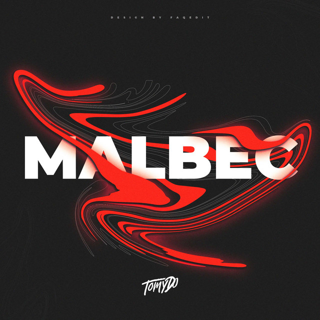 Malbec - Remix