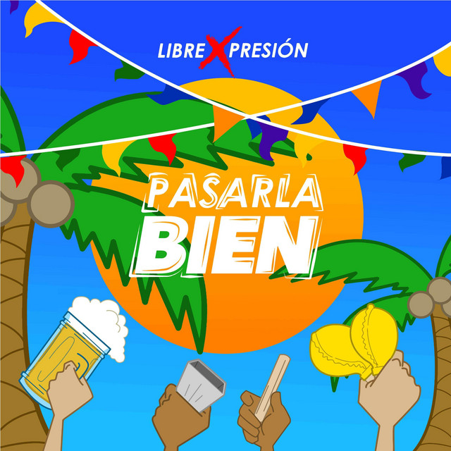 Pasarla Bien