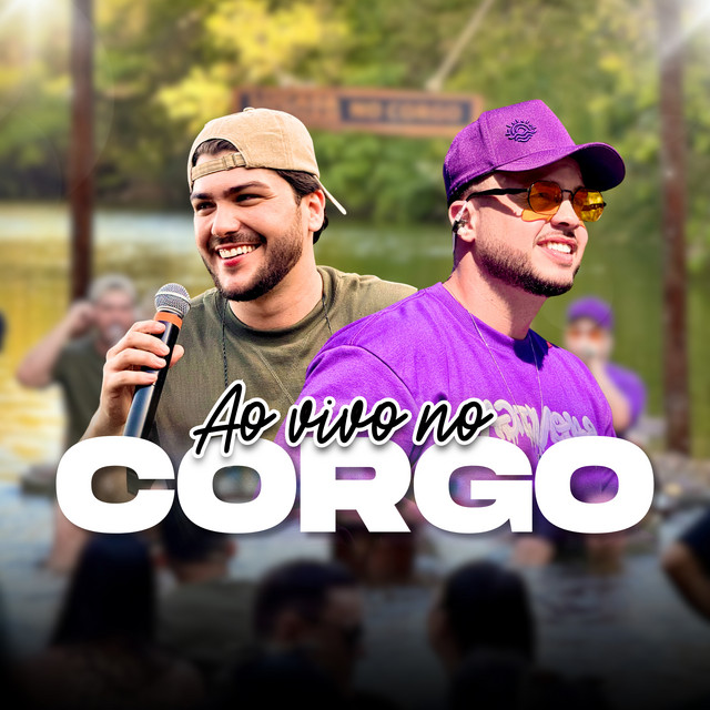 Lucas e Nathan Ao Vivo No Corgo cover art