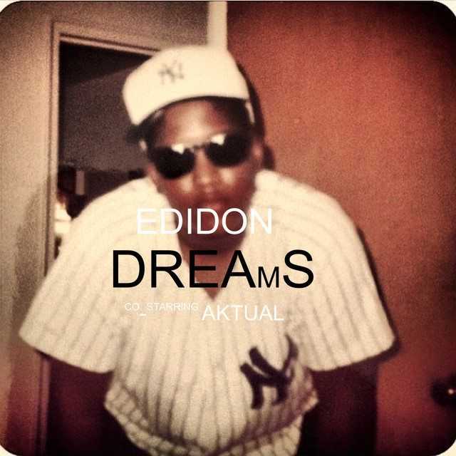 E.D.I. Mean – Dreams (feat. Aktual)