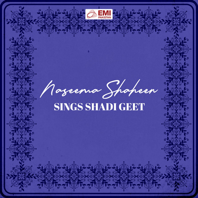 Naseema Shaheen Sings Shadi Geet cover art