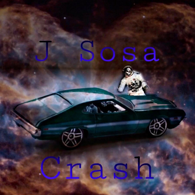 Crash - Single by J Sosa | Spotify