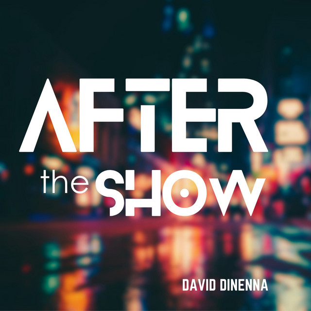 David DiNenna – After the Show
