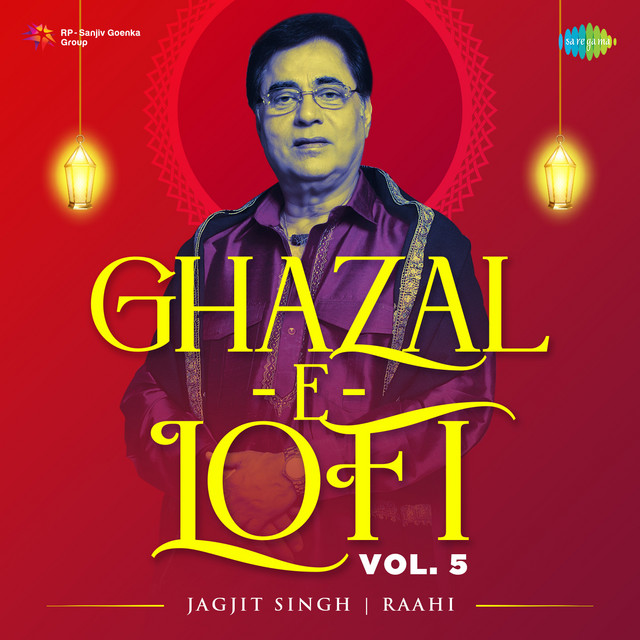 Ghazal-E-Lofi Vol. 5 - Jagjit Singh cover art