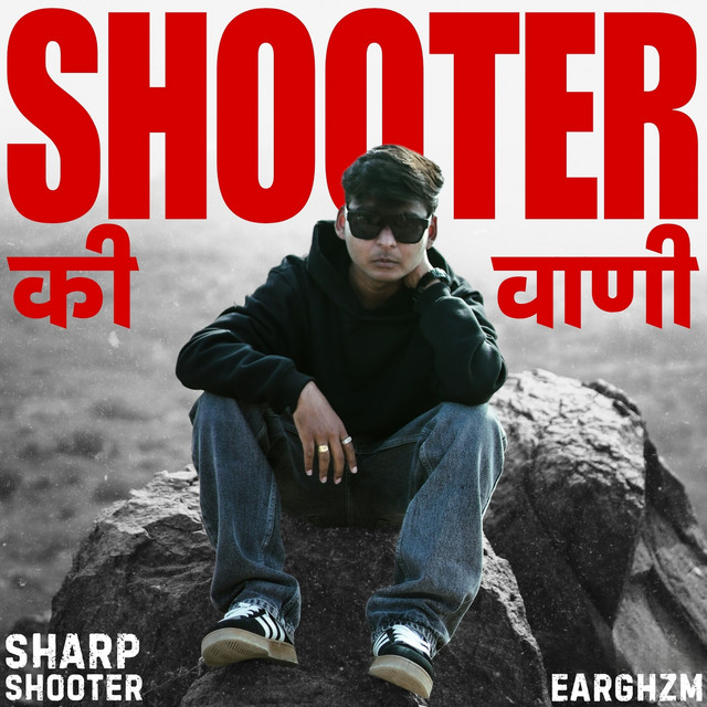 SHOOTER KI VANI