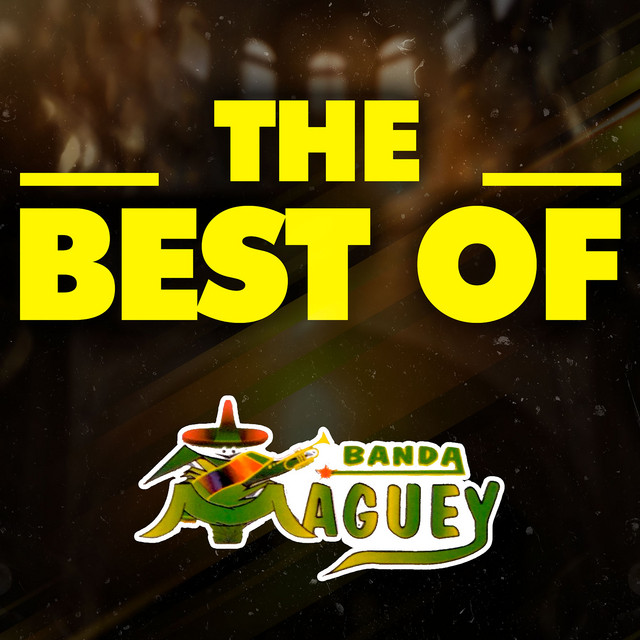 Cover of THE BEST OF by Banda Maguey