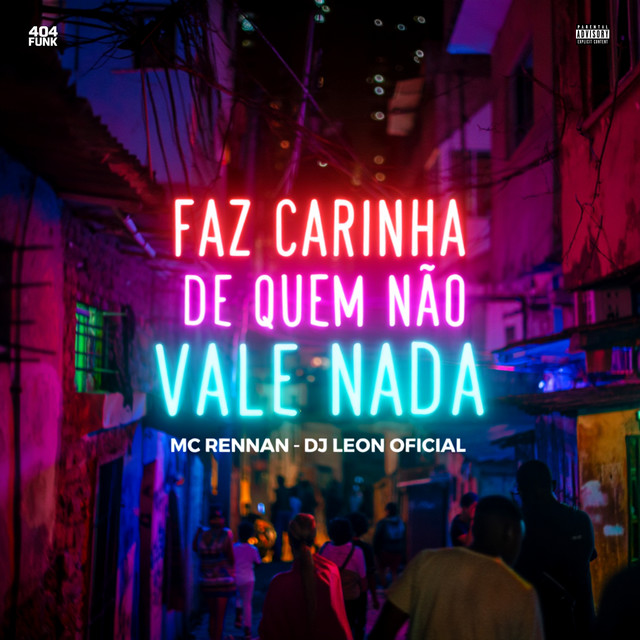 Faz Carinha de Quem Não Vale Nada