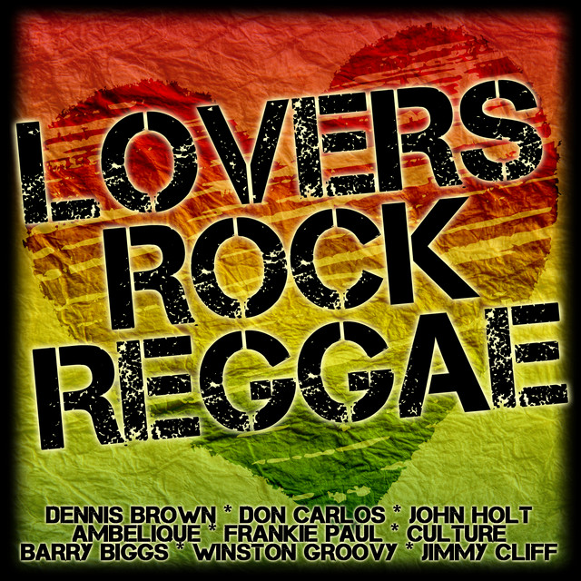 Lovers Rock Reggae - Compilation by Various Artists | Spotify