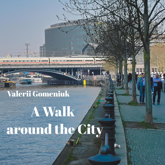 Обкладинка: A Walk around the City — Valerii Gomeniuk