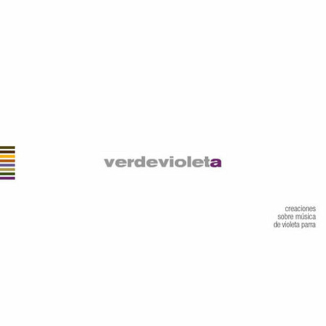 Verdevioleta: Creaciones Sobre Musica de Violeta Parra cover art
