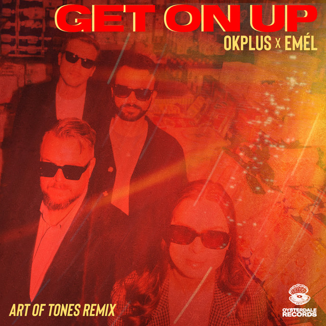 Get On Up - Art Of Tones Remix