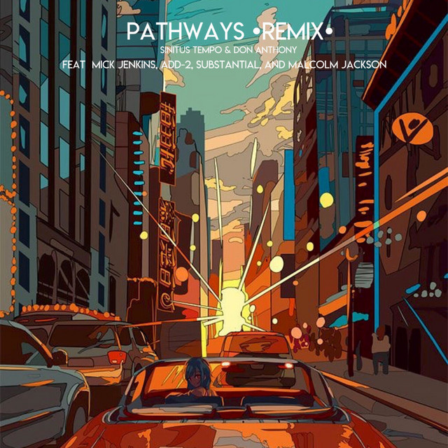 Pathways - remix