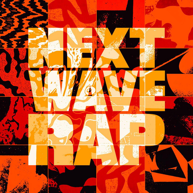 Next Wave Rap - Compilation by Various Artists | Spotify