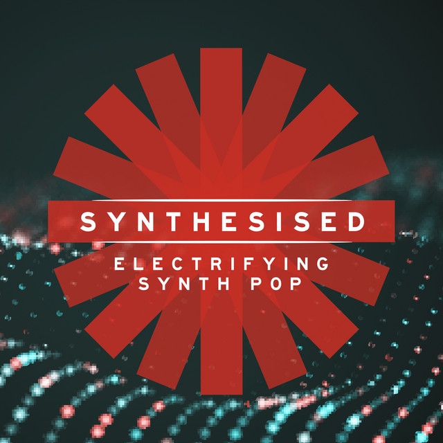 Synthesised: Electrifying Synth Pop cover art