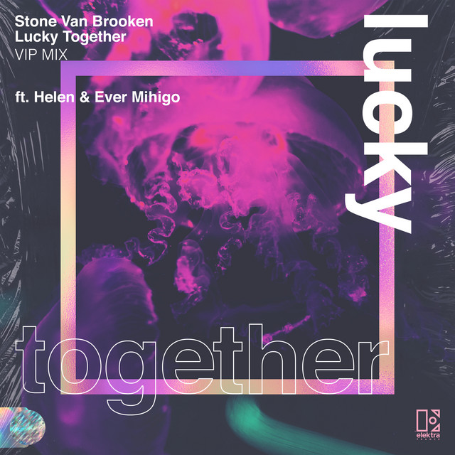 Cover du titre Lucky Together (feat. Helen & Ever Mihigo) - VIP Mix