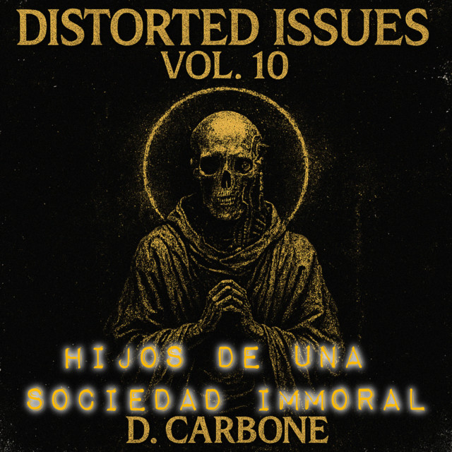 D. Carbone – Hijos De Una Sociedad Immoral