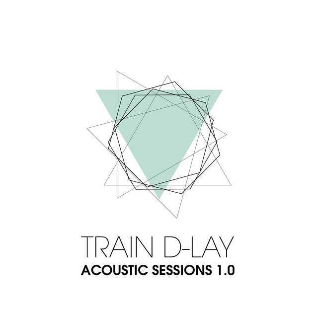 Train D-Lay Acoustic Sessions 1.0 cover