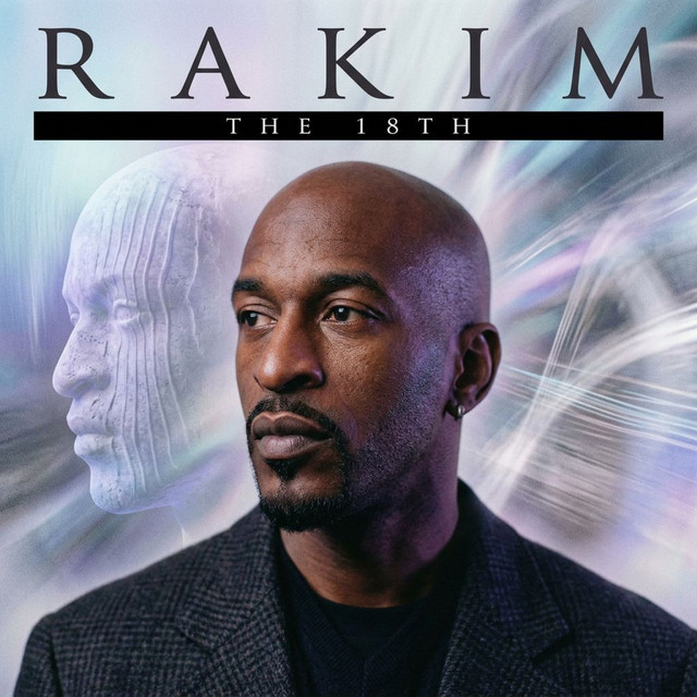 THE 18TH - Single by Rakim | Spotify