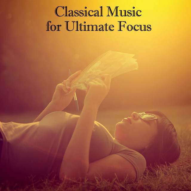 Classical Music for Ultimate Focus cover art