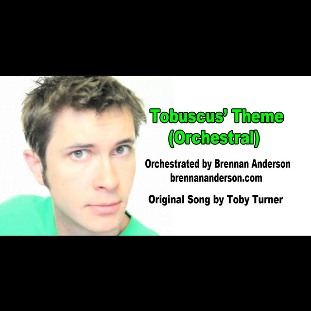 Tobuscus Orchestral Theme Song (feat. Brennan Anderson) cover