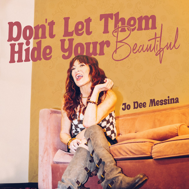 Don't Let Them Hide Your Beautiful