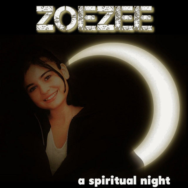 A Spiritual Night - Single by ZoeZee | Spotify
