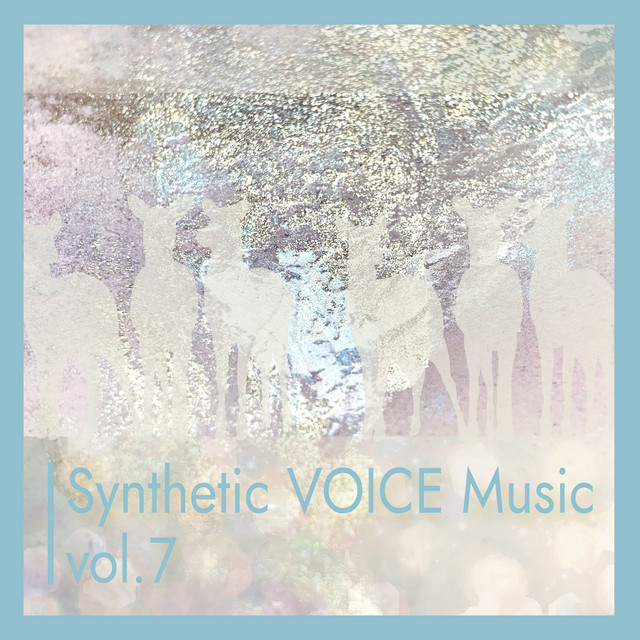 Synthetic VOICE Music vol.7 cover art