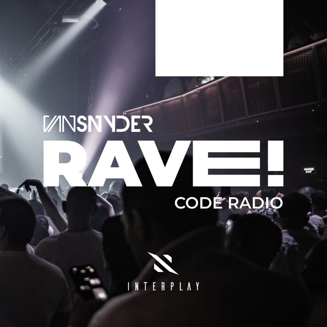 Обкладинка Van Snyder — Rave! Code Radio Episode 024