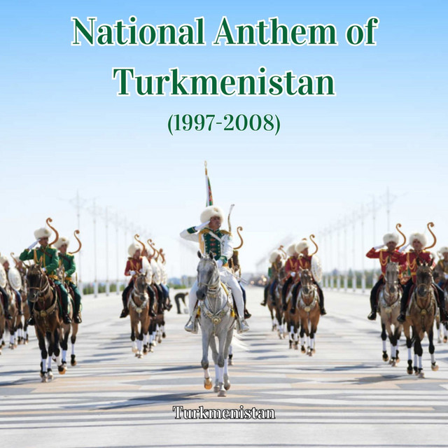 National Anthem of Turkmenistan (1997-2008) cover art