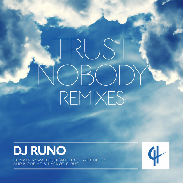 Trust Nobody (Remixes) cover