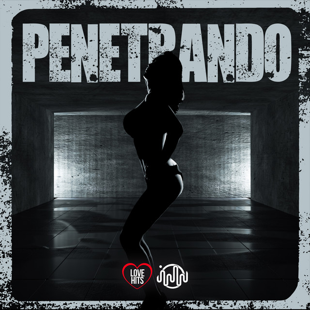 PENETRANDO