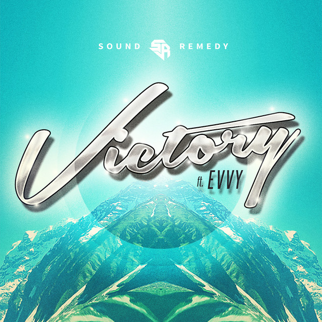 Victory (feat. Evvy) - Sound Remedy, EVVY