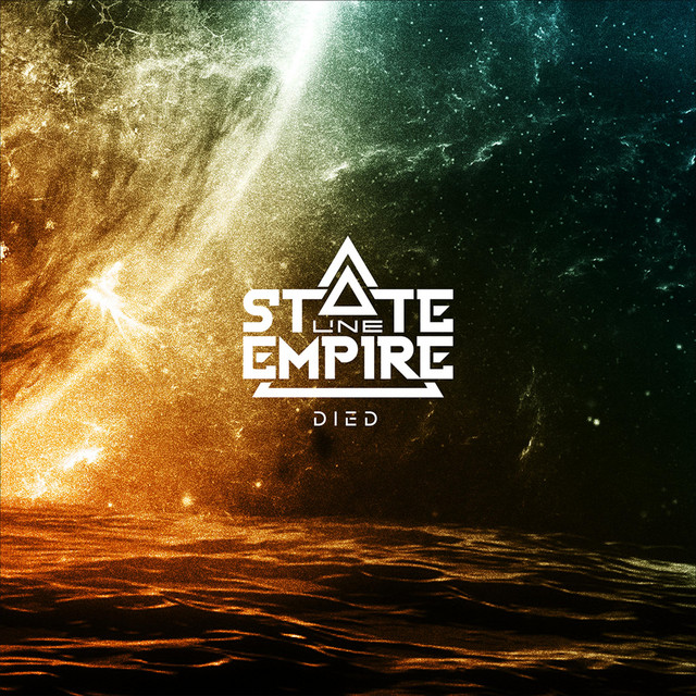 Died - Album by State Line Empire | Spotify