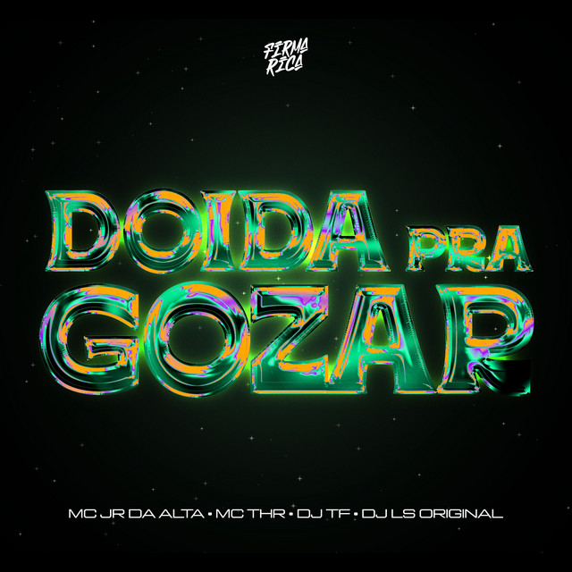 Doida Pra Gozar