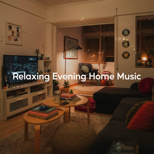 Relaxing Evening Home Music
