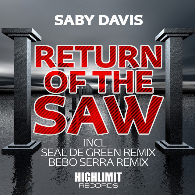Return Of The Saw - Original Mix cover art