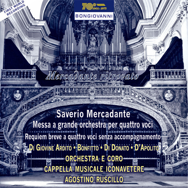 Mercadante: Messa a grande orchestra per quattro voci